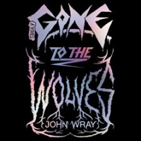 Gone_to_the_Wolves